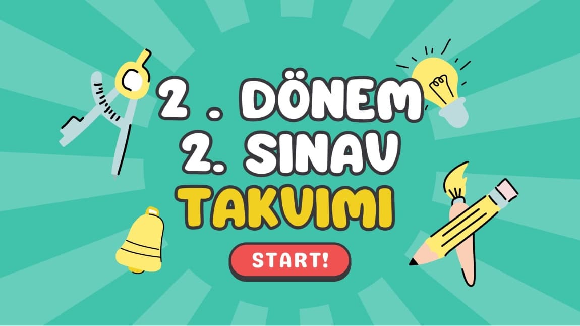 2. Dönem 2. Sınav Takvimi